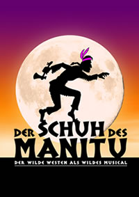 DER SCHUH DES MANITU Musical